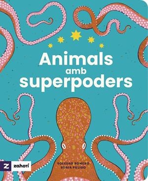Animals amb superpoders | 9788419889485 | Romero, Soledad | Llibres.cat | Llibreria online en català | La Impossible Llibreters Barcelona
