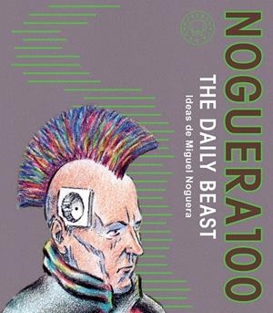 Noguera 100 | 9788410323384 | Noguera, Miguel | Llibres.cat | Llibreria online en català | La Impossible Llibreters Barcelona