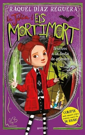 La Júlia i els Mortimort 2 - Bruixes a la festa de pijames | 9791387598525 | Díaz Reguera, Raquel | Llibres.cat | Llibreria online en català | La Impossible Llibreters Barcelona