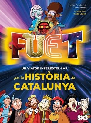 FUET. Un viatge interestel·lar per la història de Catalunya | 9791387598334 | TV3 / Minoria Absoluta / Ferrús Vicente, Joan / Fernández, Xavi | Llibres.cat | Llibreria online en català | La Impossible Llibreters Barcelona
