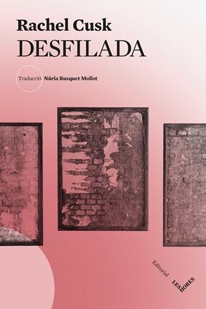Desfilada | 9788412901658 | Cusk, Rachel | Llibres.cat | Llibreria online en català | La Impossible Llibreters Barcelona