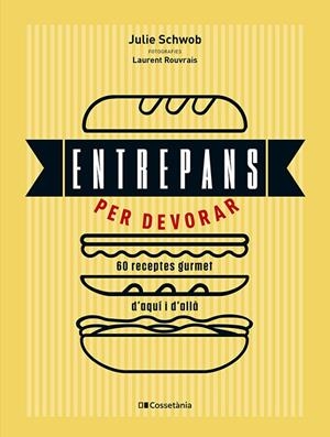 Entrepans per devorar | 9788413564753 | Schwob, Julie | Llibres.cat | Llibreria online en català | La Impossible Llibreters Barcelona