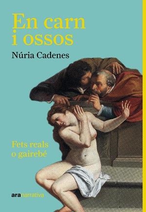 En carn i ossos | 9788411731423 | Cadenes, Núria | Llibres.cat | Llibreria online en català | La Impossible Llibreters Barcelona
