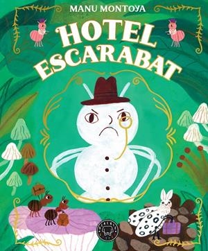 Hotel Escarabat | 9788410323100 | Montoya, Manu | Llibres.cat | Llibreria online en català | La Impossible Llibreters Barcelona