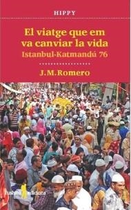 EL VIATGE QUE EM VA CANVIAR LA VIDA | 9788412944877 | J.M. Romero | Llibres.cat | Llibreria online en català | La Impossible Llibreters Barcelona
