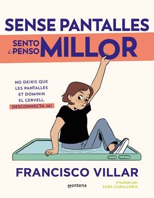 Sense pantalles sento i penso millor | 9788410050808 | Villar, Francisco | Llibres.cat | Llibreria online en català | La Impossible Llibreters Barcelona