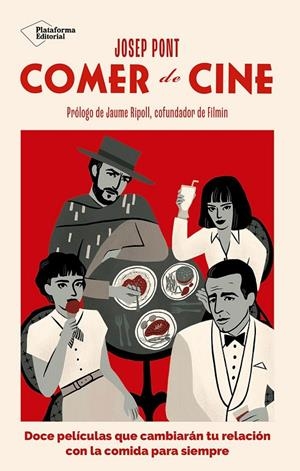 Comer de cine | 9791387568115 | Pont, Josep | Llibres.cat | Llibreria online en català | La Impossible Llibreters Barcelona