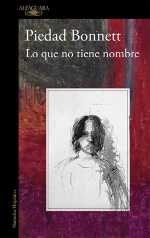 Lo que no tiene nombre | 9788420414980 | Bonnett, Piedad | Llibres.cat | Llibreria online en català | La Impossible Llibreters Barcelona
