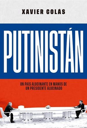 Putinistán | 9788413847511 | Colás, Xavier | Llibres.cat | Llibreria online en català | La Impossible Llibreters Barcelona
