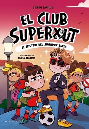 El Club Superxut 4 - El misteri del jugador espia | 9788410269170 | San Luis, Sélpide | Llibres.cat | Llibreria online en català | La Impossible Llibreters Barcelona