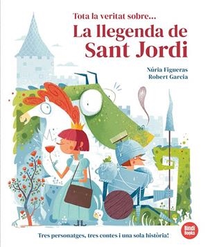 Tota la veritat sobre... La llegenda de Sant Jordi | 9791387594015 | Figueras, Núria | Llibres.cat | Llibreria online en català | La Impossible Llibreters Barcelona