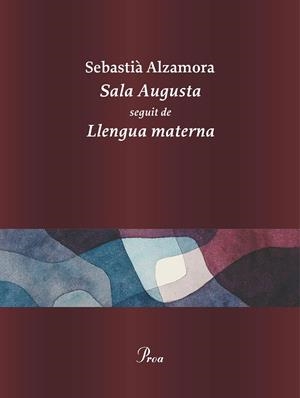 Sala Augusta | 9788410488298 | Alzamora, Sebastià | Llibres.cat | Llibreria online en català | La Impossible Llibreters Barcelona
