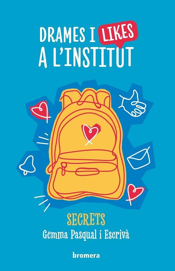 Drames i likes a l'institut | 9788413587691 | Gemma Pasqual i Escrivà | Llibres.cat | Llibreria online en català | La Impossible Llibreters Barcelona