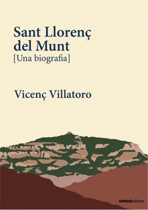 Sant Llorenç del Munt | 9788418696497 | Villatoro, Vicenç | Llibres.cat | Llibreria online en català | La Impossible Llibreters Barcelona