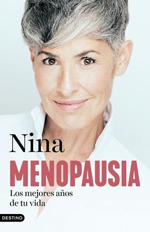 Menopausia: los mejores años de tu vida | 9788423364855 | Nina | Llibres.cat | Llibreria online en català | La Impossible Llibreters Barcelona