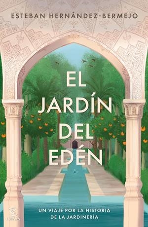 El jardín del Edén | 9788467075519 | Hernández-Bermejo, Esteban | Llibres.cat | Llibreria online en català | La Impossible Llibreters Barcelona