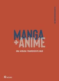 MANGA ANIME. UNA MIRADA TRANSDISCIPLINAR | 9788410404038 | Llibres.cat | Llibreria online en català | La Impossible Llibreters Barcelona