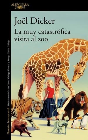 La muy catastrófica visita al zoo | 9788410496002 | Dicker, Joël | Llibres.cat | Llibreria online en català | La Impossible Llibreters Barcelona