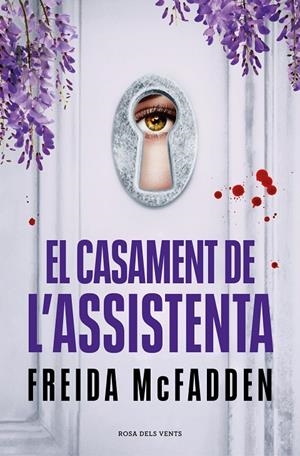 El casament de l’assistenta | 9788419756992 | McFadden, Freida | Llibres.cat | Llibreria online en català | La Impossible Llibreters Barcelona