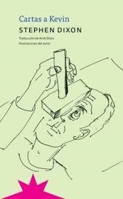 CARTAS A KEVIN | 9788412935547 | Dixon, Stephen | Llibres.cat | Llibreria online en català | La Impossible Llibreters Barcelona