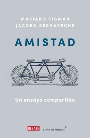 Amistad | 9788410433212 | Bergareche, Jacobo/Sigman, Mariano | Llibres.cat | Llibreria online en català | La Impossible Llibreters Barcelona