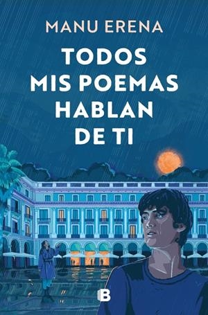 Todos mis poemas hablan de ti | 9788466681438 | Erena, Manu | Llibres.cat | Llibreria online en català | La Impossible Llibreters Barcelona