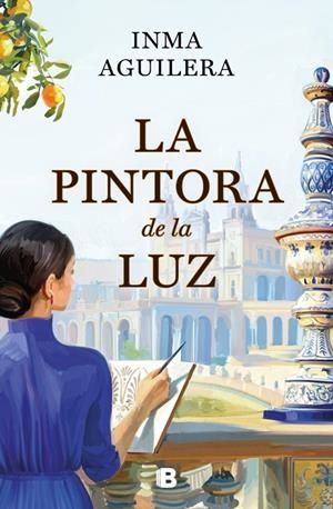 La pintora de la luz (La Cartuja 2) | 9788466681278 | Aguilera, Inma | Llibres.cat | Llibreria online en català | La Impossible Llibreters Barcelona
