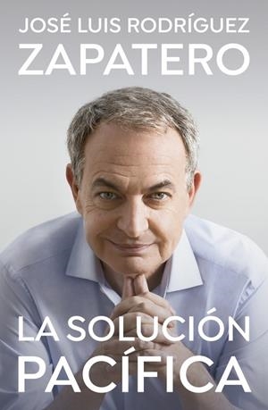 La solución pacífica | 9788401035647 | Rodríguez Zapatero, José Luis | Llibres.cat | Llibreria online en català | La Impossible Llibreters Barcelona