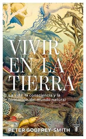 Vivir en la Tierra | 9788430627394 | Godfrey-Smith, Peter | Llibres.cat | Llibreria online en català | La Impossible Llibreters Barcelona