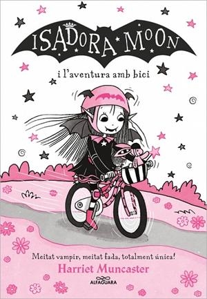 La Isadora Moon 14 - Isadora Moon i l'aventura amb bici | 9788410190290 | Muncaster, Harriet | Llibres.cat | Llibreria online en català | La Impossible Llibreters Barcelona