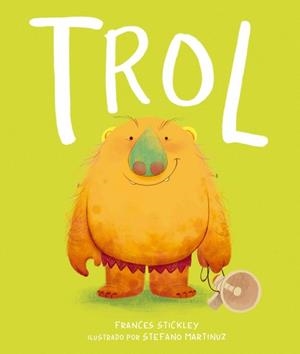Trol | 9788448870379 | Stickley, Frances | Llibres.cat | Llibreria online en català | La Impossible Llibreters Barcelona