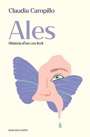 Ales. Història d'un cos ferit | 9788419756664 | Campillo, Claudia | Llibres.cat | Llibreria online en català | La Impossible Llibreters Barcelona