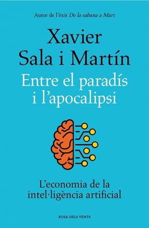 Entre el paradís i l'apocalipsi | 9788419756046 | Sala i Martín, Xavier | Llibres.cat | Llibreria online en català | La Impossible Llibreters Barcelona