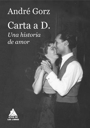 Carta a D. | 9788419703668 | Gorz, André | Llibres.cat | Llibreria online en català | La Impossible Llibreters Barcelona
