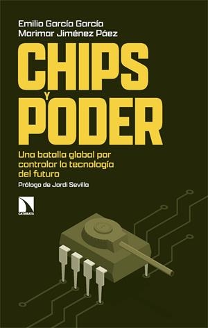 Chips y poder | 9788410672604 | García García, Emilio/Jiménez Páez, Marimar | Llibres.cat | Llibreria online en català | La Impossible Llibreters Barcelona