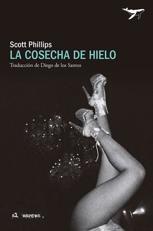 La cosecha de hielo | 9788412872231 | Phillips, Scott | Llibres.cat | Llibreria online en català | La Impossible Llibreters Barcelona