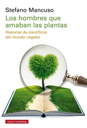 Los hombres que amaban las plantas | 9788410107649 | Mancuso, Stefano | Llibres.cat | Llibreria online en català | La Impossible Llibreters Barcelona