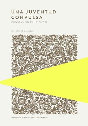 Una juventud convulsa | 9789992076897 | Paustovski, Konstantín | Llibres.cat | Llibreria online en català | La Impossible Llibreters Barcelona