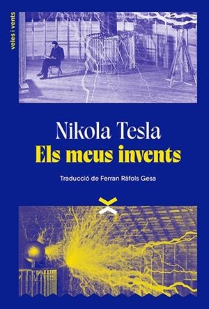 Els meus invents | 9788412992618 | Tesla, Nikola | Llibres.cat | Llibreria online en català | La Impossible Llibreters Barcelona