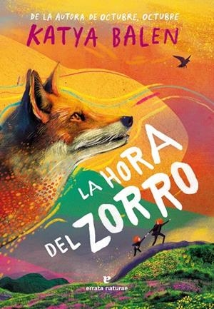 La hora del zorro | 9788419158963 | Balen, Katya | Llibres.cat | Llibreria online en català | La Impossible Llibreters Barcelona