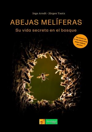 Abejas melíferas | 9788412587579 | Tautz, Jürgen/Arndt, Ingo | Llibres.cat | Llibreria online en català | La Impossible Llibreters Barcelona