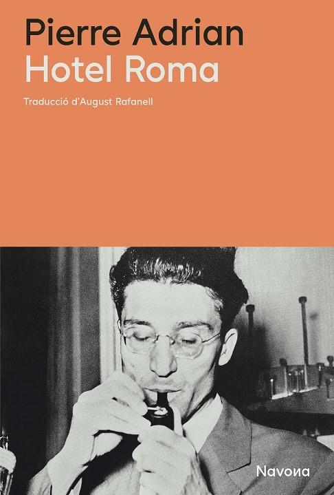 Hotel Roma | 9788410180468 | Adrian, Pierre | Llibres.cat | Llibreria online en català | La Impossible Llibreters Barcelona