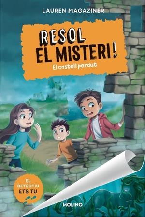 Resol el misteri! 7 - El castell perdut | 9788427242821 | Magaziner, Lauren | Llibres.cat | Llibreria online en català | La Impossible Llibreters Barcelona