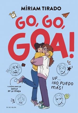 Me llamo Goa 4 - Go, go, Goa! | 9788419910530 | Tirado, Míriam | Llibres.cat | Llibreria online en català | La Impossible Llibreters Barcelona