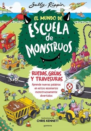 El Mundo de Escuela de Monstruos 1 - Ruedas, vías y travesuras | 9788410050600 | Rippin, Sally | Llibres.cat | Llibreria online en català | La Impossible Llibreters Barcelona
