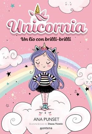 Unicornia 1 - Un lío con brilli-brilli | 9788418798580 | Punset, Ana | Llibres.cat | Llibreria online en català | La Impossible Llibreters Barcelona