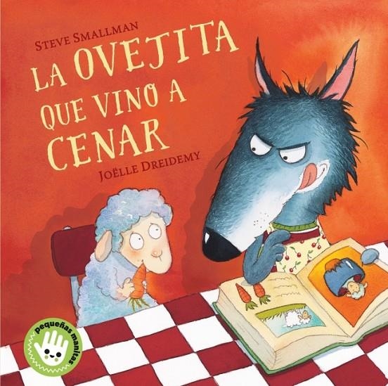 La ovejita que vino a cenar (La ovejita que vino a cenar. Libro de cartón) | 9788448853280 | Smallman, Steve/Dreidemy, Joëlle | Llibres.cat | Llibreria online en català | La Impossible Llibreters Barcelona