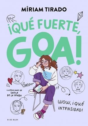 Me llamo Goa 2 - ¡Qué fuerte, Goa! | 9788419522177 | Tirado, Míriam | Llibres.cat | Llibreria online en català | La Impossible Llibreters Barcelona