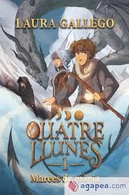 Quatre llunes 1. Marees de màgia | 9788466158602 | Gallego, Laura | Llibres.cat | Llibreria online en català | La Impossible Llibreters Barcelona