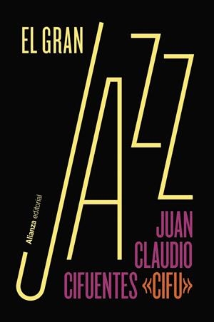 El gran jazz | 9788411486958 | Cifuentes, Juan Claudio | Llibres.cat | Llibreria online en català | La Impossible Llibreters Barcelona